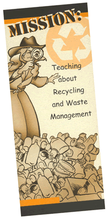 Mission: teaching about recycling and waste management